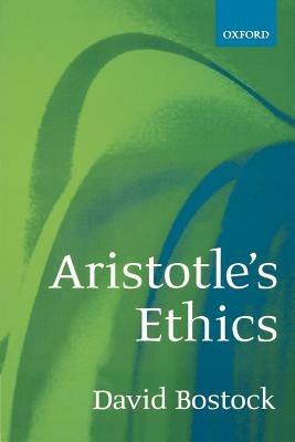 Aristotle's Ethics - David Bostock - cover