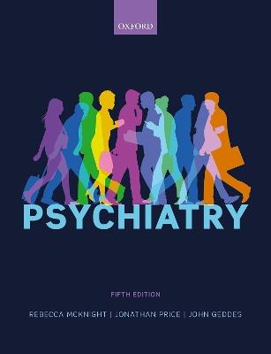 Psychiatry - Rebecca McKnight,Jonathan Price,John Geddes - cover