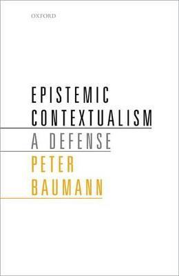 Epistemic Contextualism: A Defense - Peter Baumann - cover