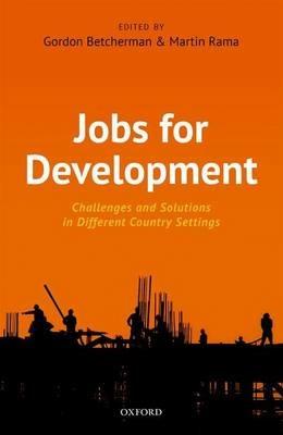 Jobs For Development: Challenges and Solutions in Different Country Settings - cover