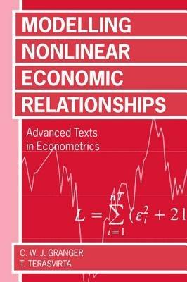 Modelling Non-Linear Economic Relationships - Granger,Teräsvirta - cover