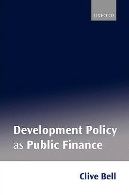 Development Policy as Public Finance - Clive Bell - cover