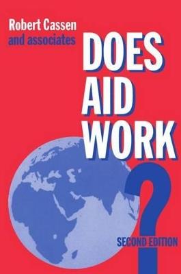 Does Aid Work?: Report to an Intergovernmental Task Force - Robert Cassen - cover