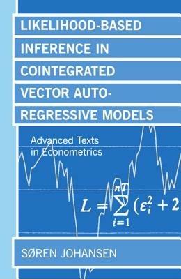 Likelihood-Based Inference in Cointegrated Vector Autoregressive Models - Søren Johansen - cover