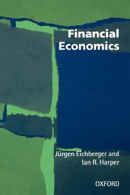 Financial Economics - Eichberger,Harper - cover