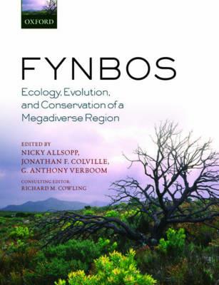 Fynbos: Ecology, Evolution, and Conservation of a Megadiverse Region - cover