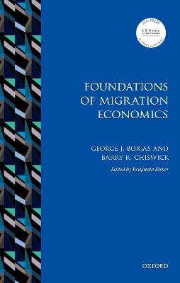 Foundations of Migration Economics - George J. Borjas,Barry R. Chiswick - cover