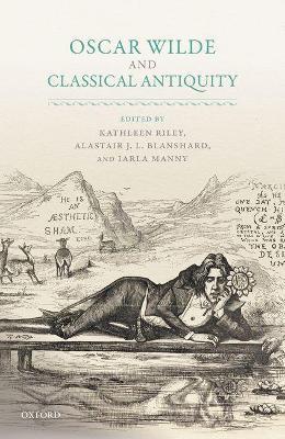 Oscar Wilde and Classical Antiquity - cover