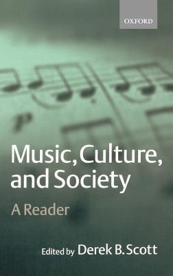 Music, Culture, and Society: A Reader - cover