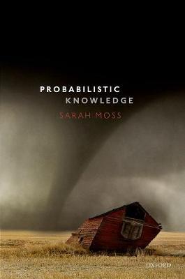 Probabilistic Knowledge - Sarah Moss - cover