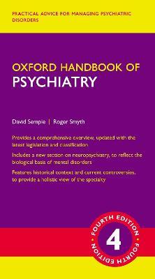 Oxford Handbook of Psychiatry - David Semple,Roger Smyth - cover