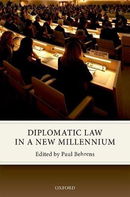 Diplomatic Law in a New Millennium - cover