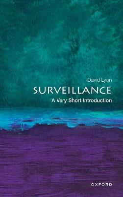 Surveillance: A Very Short Introduction - David Lyon - cover