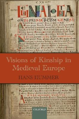 Visions of Kinship in Medieval Europe - Hans Hummer - cover