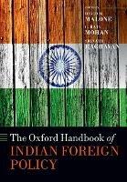 The Oxford Handbook of Indian Foreign Policy - cover