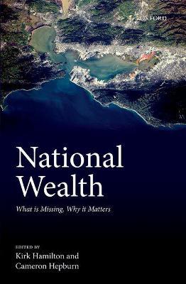 National Wealth: What is Missing, Why it Matters - cover