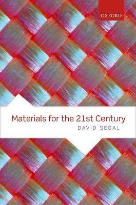 Materials for the 21st Century - David Segal - cover