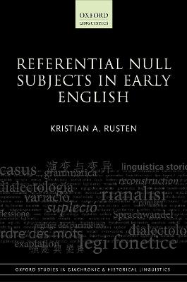 Referential Null Subjects in Early English - Kristian A. Rusten - cover