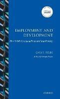 Employment and Development: How Work Can Lead From and Into Poverty - Gary S. Fields - cover