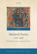 The Oxford History of Poetry in English: Volume 2. Medieval Poetry: 1100-1400