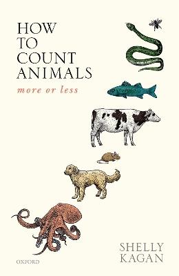How to Count Animals, more or less - Shelly Kagan - cover