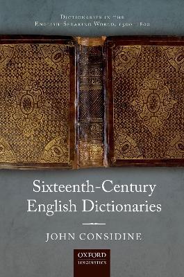 Sixteenth-Century English Dictionaries - John Considine - cover