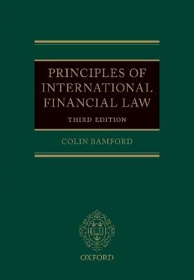 Principles of International Financial Law - Colin Bamford - cover