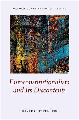 Euroconstitutionalism and its Discontents - Oliver Gerstenberg - cover
