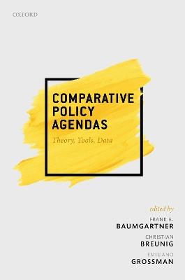 Comparative Policy Agendas: Theory, Tools, Data - cover
