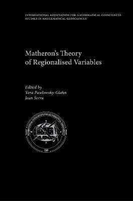 Matheron's Theory of Regionalised Variables - Georges Matheron - cover