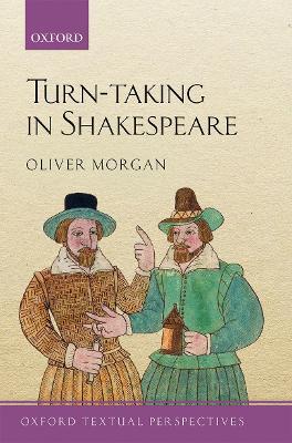 Turn-taking in Shakespeare - Oliver Morgan - cover