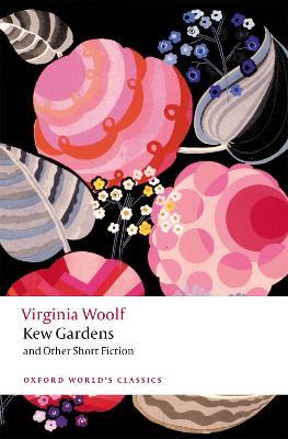 Kew Gardens and Other Short Fiction - Virginia Woolf - cover