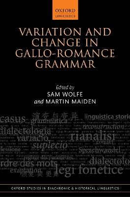 Variation and Change in Gallo-Romance Grammar - cover