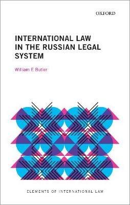 International Law in the Russian Legal System - William E. Butler - cover