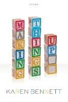 Making Things Up - Karen Bennett - cover