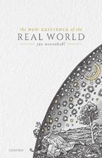 The Non-Existence of the Real World