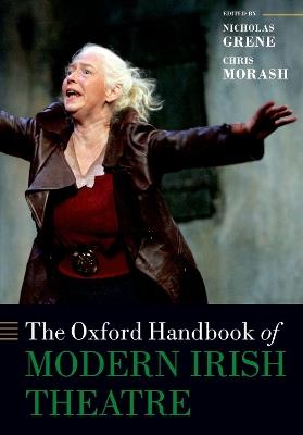 The Oxford Handbook of Modern Irish Theatre - cover