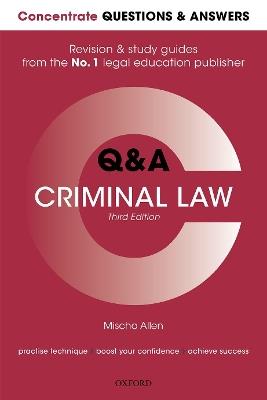 Concentrate Questions and Answers Criminal Law: Law Q&A Revision and Study Guide - Mischa Allen - cover