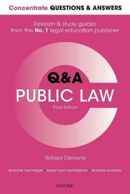 Concentrate Questions and Answers Public Law: Law Q&A Revision and Study Guide - Richard Clements - cover