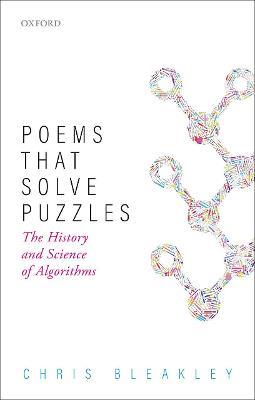Poems That Solve Puzzles: The History and Science of Algorithms - Chris Bleakley - cover