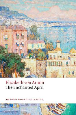 The Enchanted April - Elizabeth von Arnim - cover