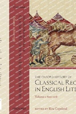 The Oxford History of Classical Reception in English Literature: Volume 1: 800-1558 - cover