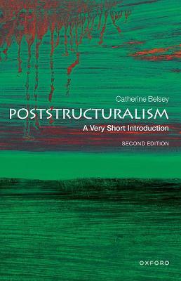 Poststructuralism: A Very Short Introduction - Catherine Belsey - cover