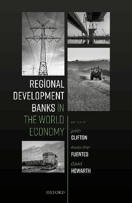 Regional Development Banks in the World Economy - cover