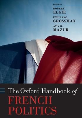 The Oxford Handbook of French Politics - cover