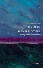 Fyodor Dostoevsky: A Very Short Introduction