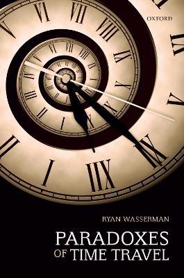 Paradoxes of Time Travel - Ryan Wasserman - cover