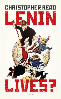 Lenin Lives? - Christopher Read - cover