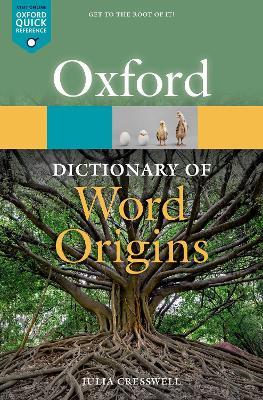 Oxford Dictionary of Word Origins - Julia Cresswell - cover