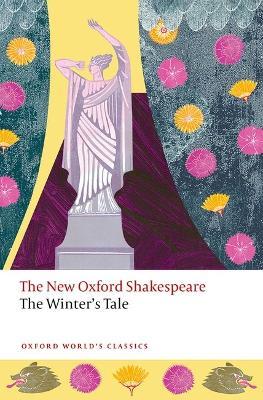 The Winter's Tale: New Oxford Shakespeare - William Shakespeare - cover